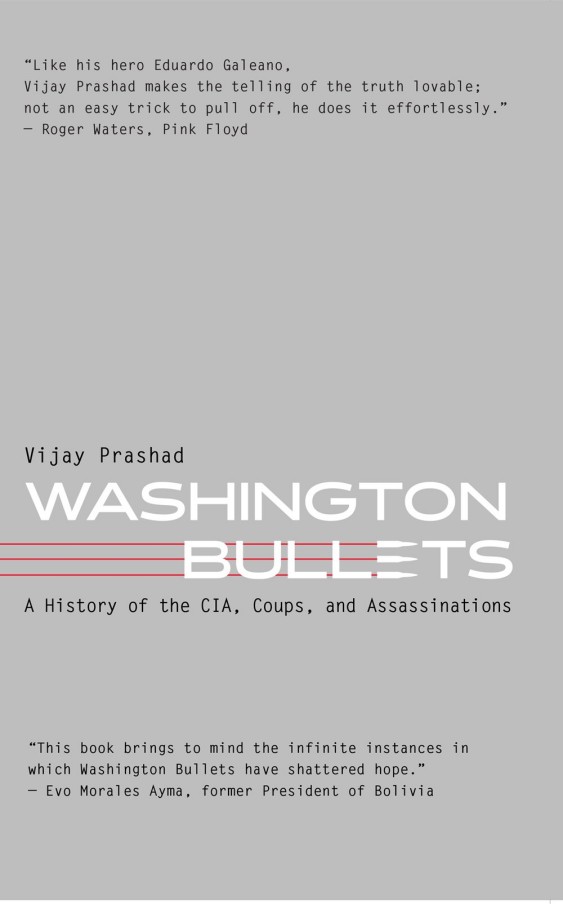The cover of Vijay Prashad's *Washington Bullets*