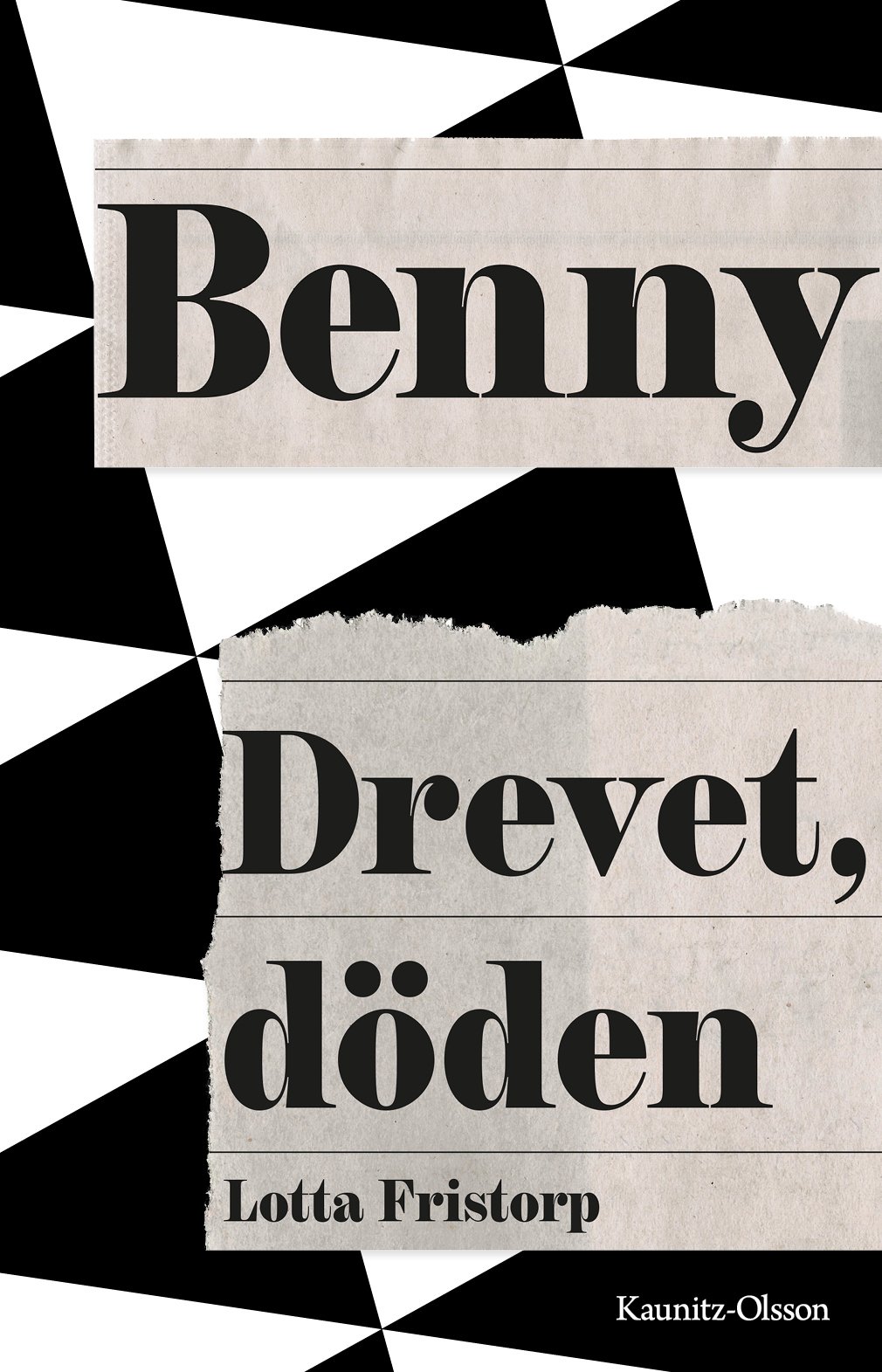 Omslaget till Lotta Fristorps 'Benny - Drevet, döden'.