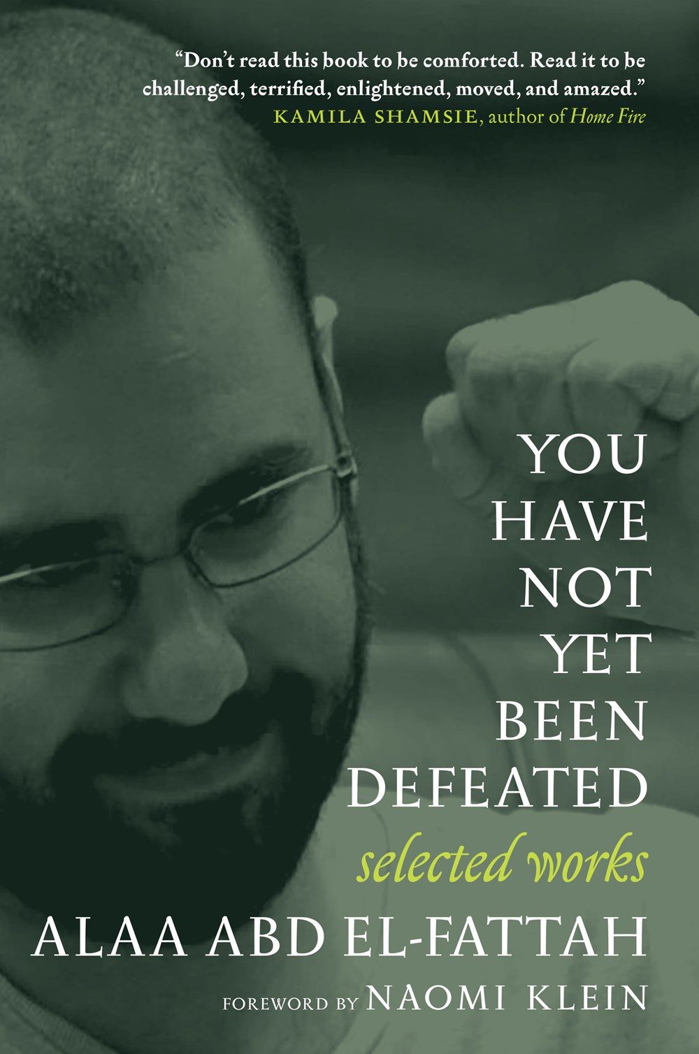 The cover for Alaa Abd el-Fattah - 'You Have Not Yet Been Defeated'